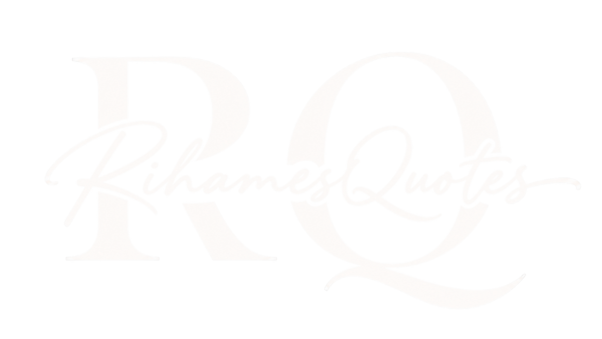 Rihamesquotes